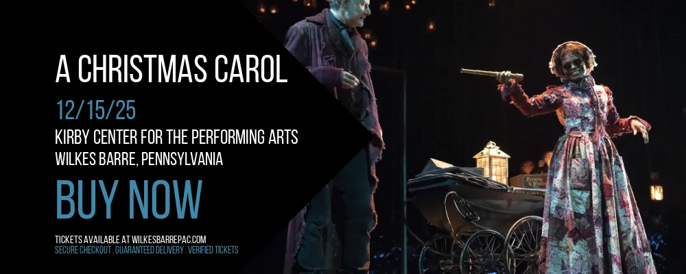 A Christmas Carol at Kirby Center for the Performing Arts