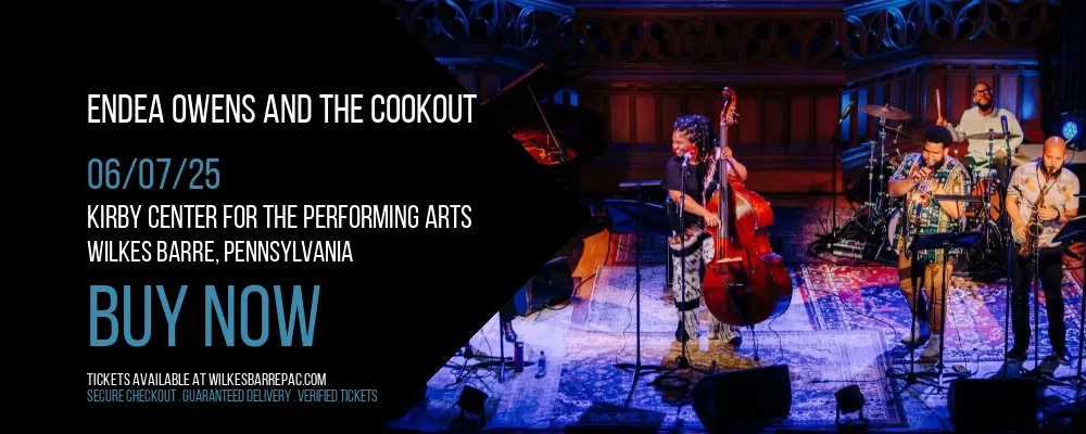 Endea Owens and the Cookout at Kirby Center for the Performing Arts